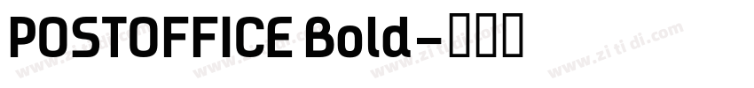 POSTOFFICE Bold字体转换